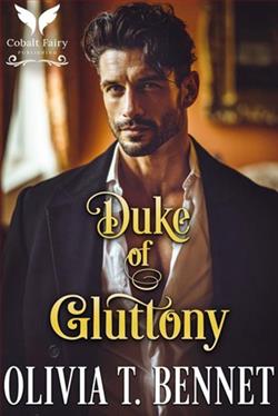 Duke of Gluttony by Olivia T. Bennet