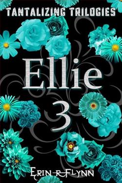 Ellie 3 by Erin R. Flynn