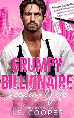 Grumpy Billionaire Seeking Wife by J.S. Cooper