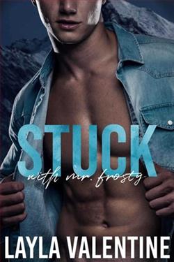 Stuck With Mr. Frosty by Layla Valentine