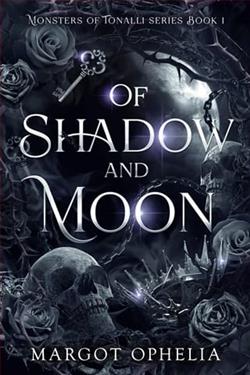 Of Shadow and Moon by Margot Ophelia