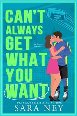 Can't Always Get What You Want by Sara Ney