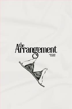 The Arrangement by Heather Dubree