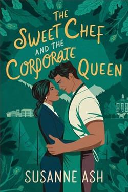 The Sweet Chef and the Corporate Queen by Susanne Ash