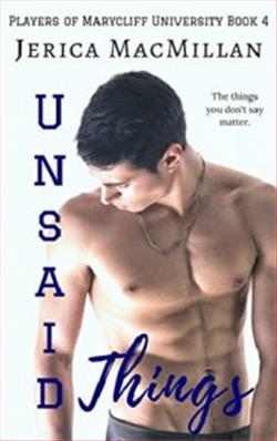 Unsaid Things by Jerica MacMillan