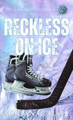 Reckless On Ice by Adrian R. Hale