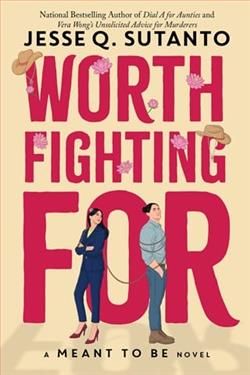Worth Fighting For by Jesse Q. Sutanto