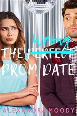 The Wrong Prom Date by Alexandra Moody