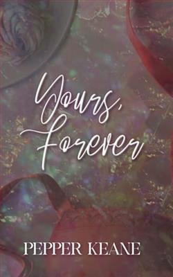 Yours, Forever by Pepper Keane