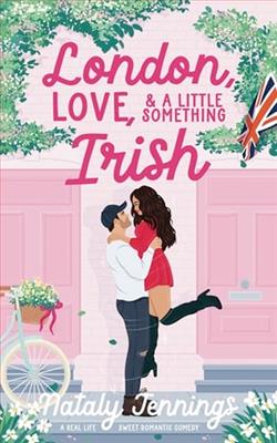 London, Love, & A Little Something Irish by Nataly Jennings