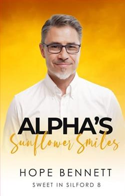 Alpha's Sunflower Smiles by Hope Bennett