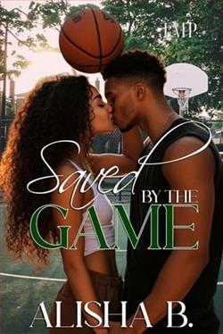 Saved By the Game by Alisha B.