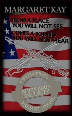 Operation: Valiant Angel by Margaret Kay