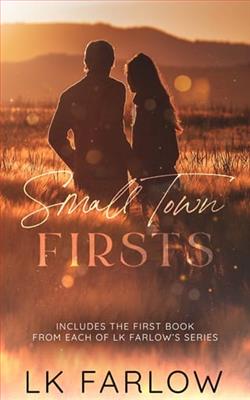 Small Town Firsts by L.K. Farlow