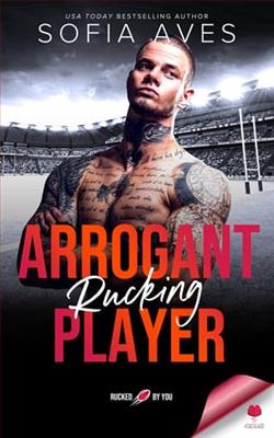 Arrogant Rucking Player by Sofia Aves