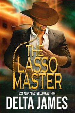 The Lasso Master by Delta James