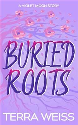 Buried Roots by Terra Weiss