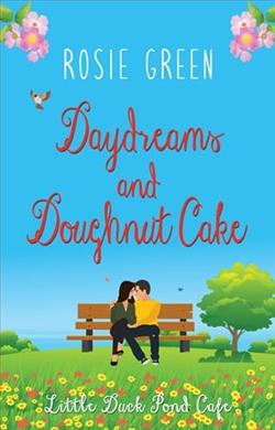 Daydreams & Doughnut Cake by Rosie Green