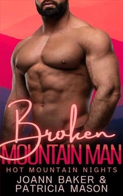 Broken Mountain Man by Joann Baker
