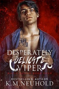 Desperately Delicate Viper by K.M. Neuhold