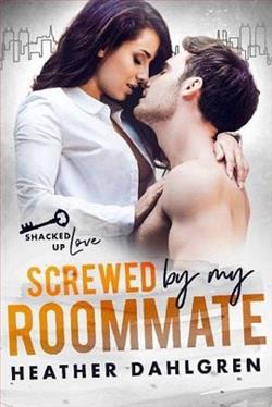 Screwed By My Roommate by Heather Dahlgren
