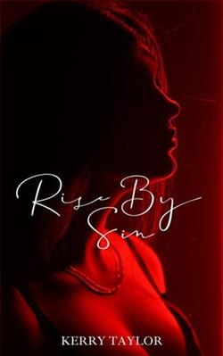 Rise By Sin by Kerry Taylor