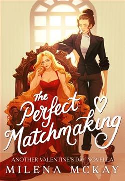The Perfect Matchmaking by Milena McKay