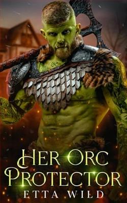 Her Orc Protector by Etta Wild