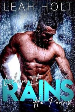 When It Rains He Pours by Leah Holt