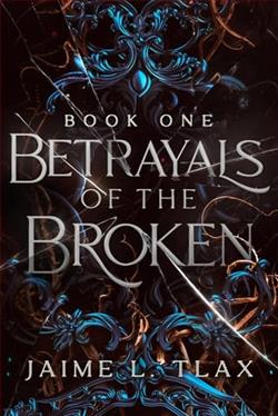 Betrayals of the Broken by Jaime L. Tlax