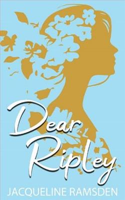 Dear Ripley by Jacqueline Ramsden