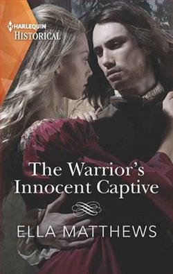 The Warrior's Innocent Captive by Ella Matthews