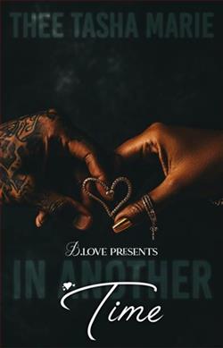 In Another Time by Thee Tasha Marie