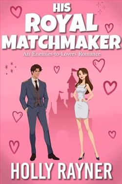 His Royal Matchmaker by Holly Rayner