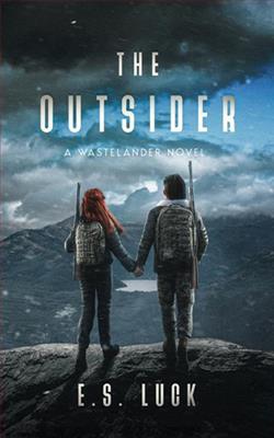 The Outsider by E.S. Luck