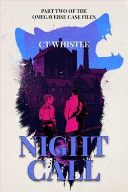 Night Call by C.T. Whistle