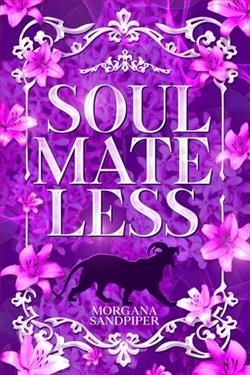 Soulmateless by Morgana Sandpiper