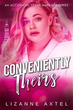 Conveniently Theirs by LizAnne Axtel