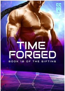 Time Forged by Sevannah Storm