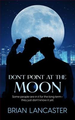 Don't Point at the Moon by Brian Lancaster