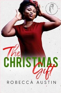 The Christmas Gift by Robecca Austin