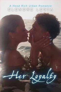 Her Loyalty by Elenore Lesya