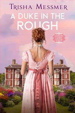 A Duke in the Rough by Trisha Messmer