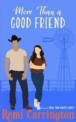 More Than a Good Friend by Remi Carrington
