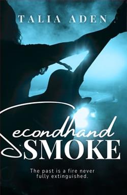 Secondhand Smoke by Talia Aden