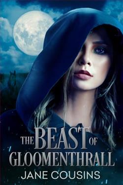 The Beast Of Gloomenthrall by Jane Cousins