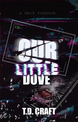 Our Little Dove by T.D. Craft