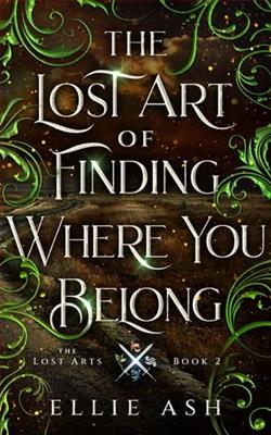 The Lost Art of Finding Where You Belong by Ellie Ash