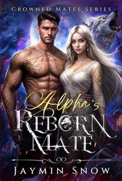 Alpha's Reborn Mate by Jaymin Snow