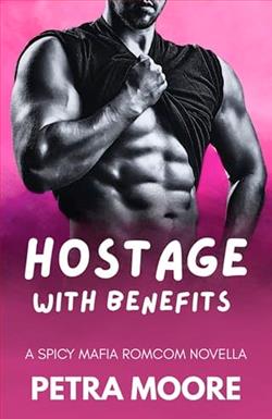 Hostage with Benefits by Petra Moore